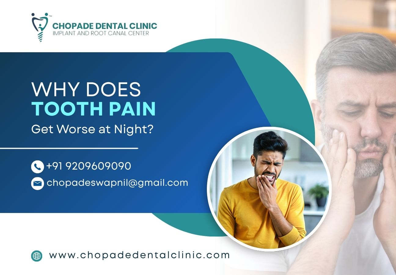 Why Does Tooth Pain Get Worse at Night? Why Does Tooth Pain Get Worse at Night?